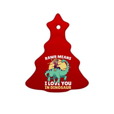 Rawr Means I Love You In Dinosaur With Rodeo With Dinosaur Gift Ceramic Tree Ornament