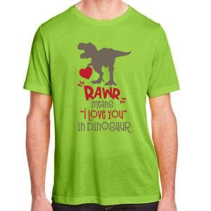 Rawr Means Icute Giftlove You In Dinosaur Valentines Day 2022 Gift Adult ChromaSoft Performance T-Shirt