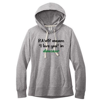 Rawr Means I Love You In Dinosaur Gift Women's Fleece Hoodie