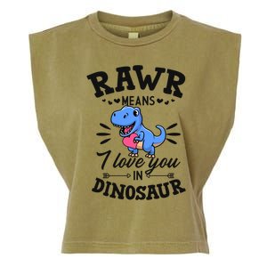 Rawr Means I Love You In Dinosaur Tgreat Giftrex Cute Valentines Day Gift Garment-Dyed Women's Muscle Tee