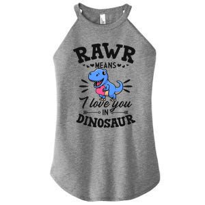 Rawr Means I Love You In Dinosaur Tgreat Giftrex Cute Valentines Day Gift Women's Perfect Tri Rocker Tank