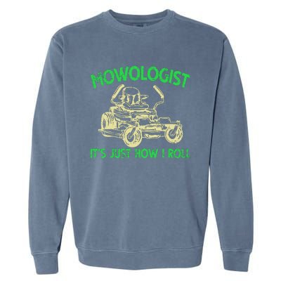 Retro Mowologist ItS Just How I Roll Lawn Mower Lawnmower Garment-Dyed Sweatshirt