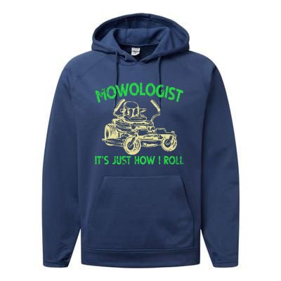 Retro Mowologist ItS Just How I Roll Lawn Mower Lawnmower Performance Fleece Hoodie