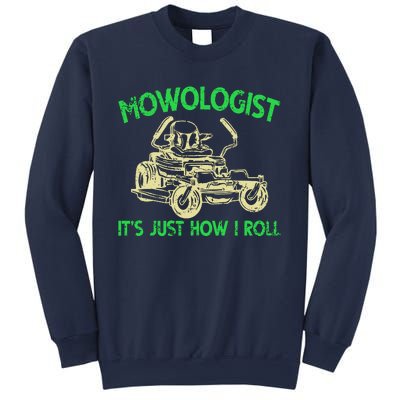 Retro Mowologist ItS Just How I Roll Lawn Mower Lawnmower Sweatshirt