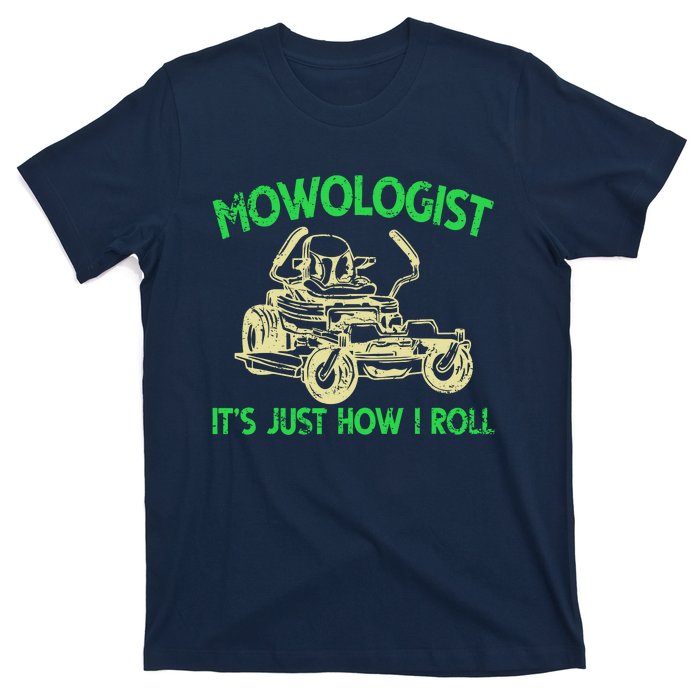 Retro Mowologist ItS Just How I Roll Lawn Mower Lawnmower T-Shirt