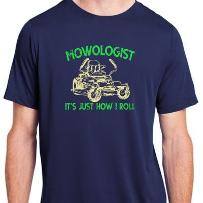 Retro Mowologist ItS Just How I Roll Lawn Mower Lawnmower Adult ChromaSoft Performance T-Shirt