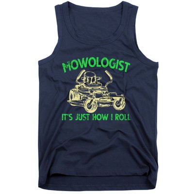 Retro Mowologist ItS Just How I Roll Lawn Mower Lawnmower Tank Top