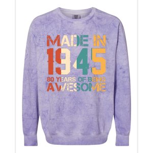 Retro Made In 1945 80 Years Of Being Awesome Birthday Colorblast Crewneck Sweatshirt