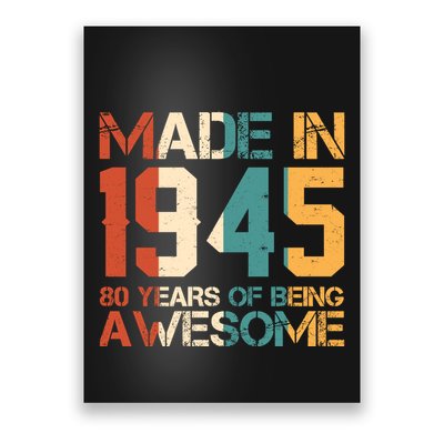 Retro Made In 1945 80 Years Of Being Awesome Birthday Poster
