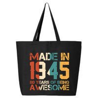 Retro Made In 1945 80 Years Of Being Awesome Birthday 25L Jumbo Tote