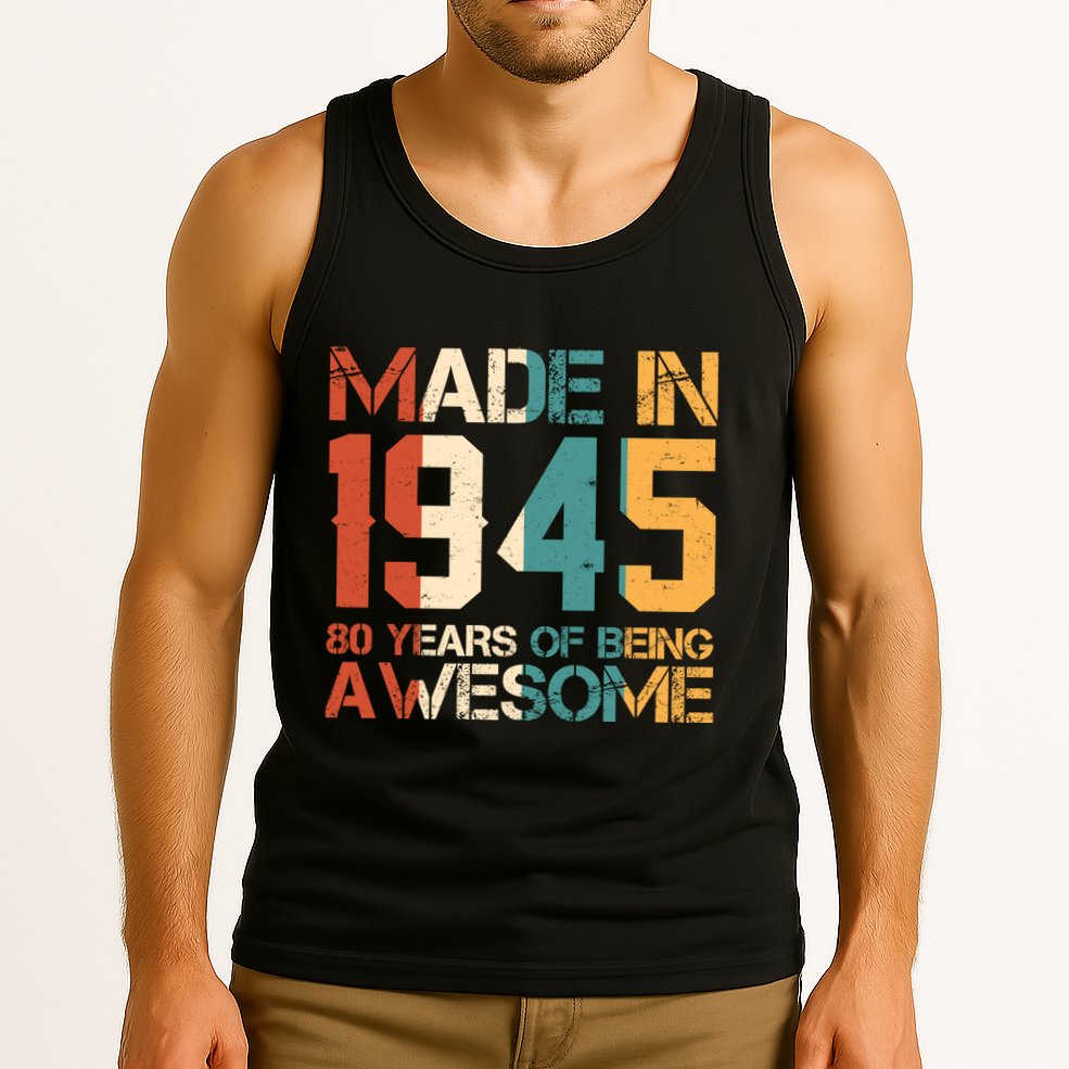Retro Made In 1945 80 Years Of Being Awesome Birthday Tank Top