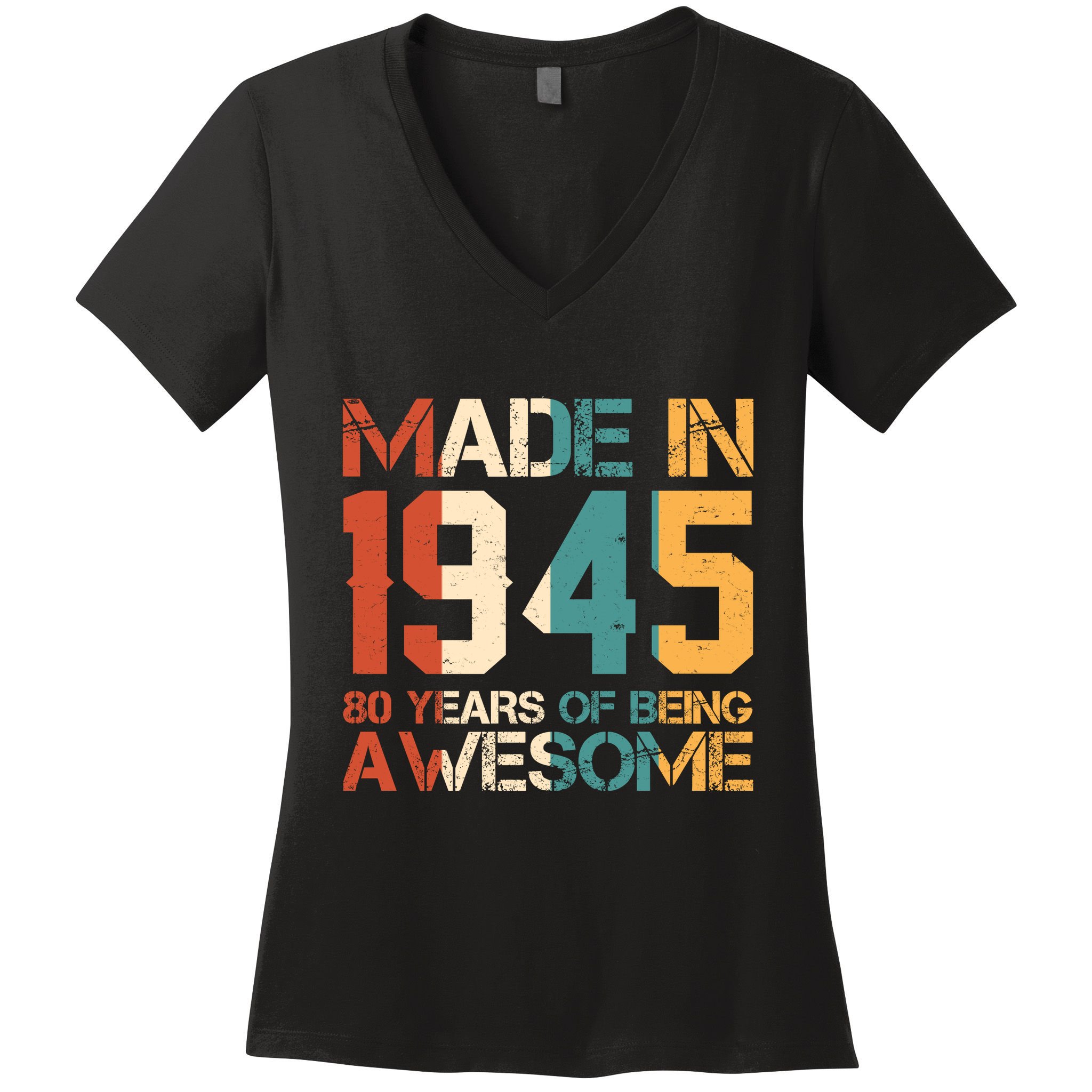 Retro Made In 1945 80 Years Of Being Awesome Birthday Women's V-Neck T-Shirt