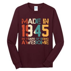 Retro Made In 1945 80 Years Of Being Awesome Birthday Tall Long Sleeve T-Shirt