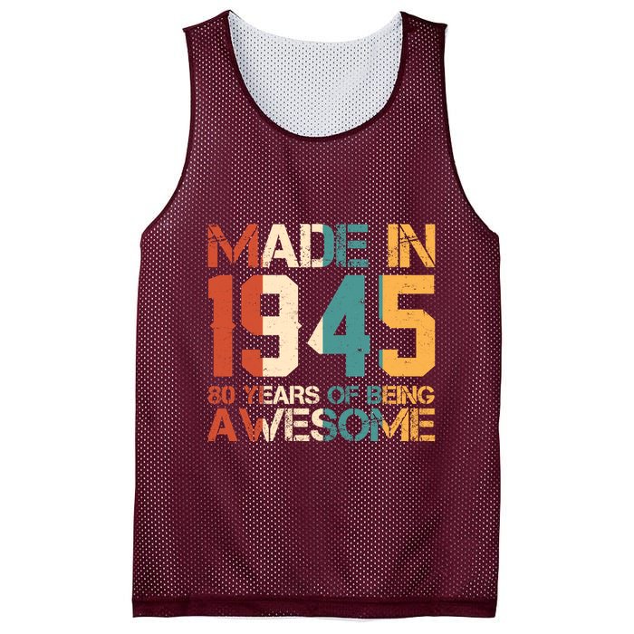 Retro Made In 1945 80 Years Of Being Awesome Birthday Mesh Reversible Basketball Jersey Tank