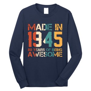 Retro Made In 1945 80 Years Of Being Awesome Birthday Long Sleeve Shirt