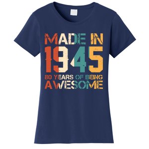 Retro Made In 1945 80 Years Of Being Awesome Birthday Women's T-Shirt