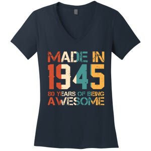 Retro Made In 1945 80 Years Of Being Awesome Birthday Women's V-Neck T-Shirt