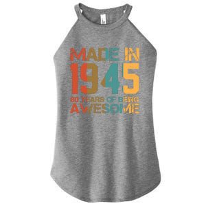 Retro Made In 1945 80 Years Of Being Awesome Birthday Women's Perfect Tri Rocker Tank