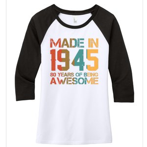 Retro Made In 1945 80 Years Of Being Awesome Birthday Women's Tri-Blend 3/4-Sleeve Raglan Shirt