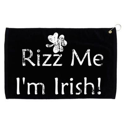 Rizz Me I'm Irish St Patrick's Day Grommeted Golf Towel