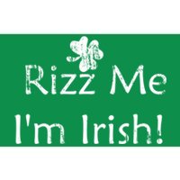 Rizz Me I'm Irish St Patrick's Day Bumper Sticker