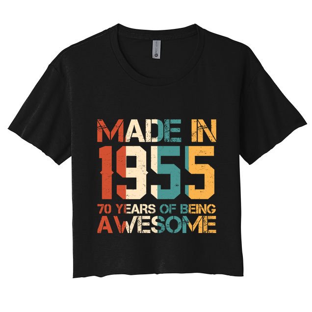 Retro Made In 1955 70 Years Of Being Awesome Birthday Crop Top