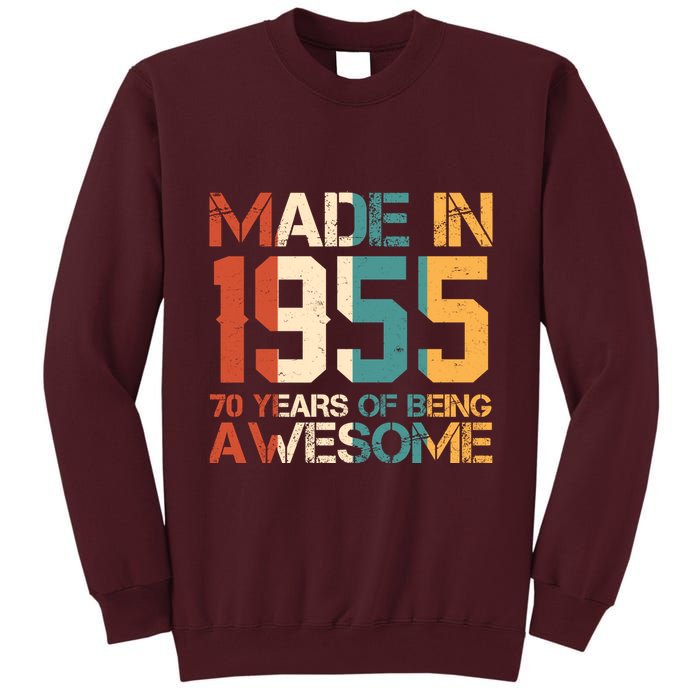 Retro Made In 1955 70 Years Of Being Awesome Birthday Tall Sweatshirt