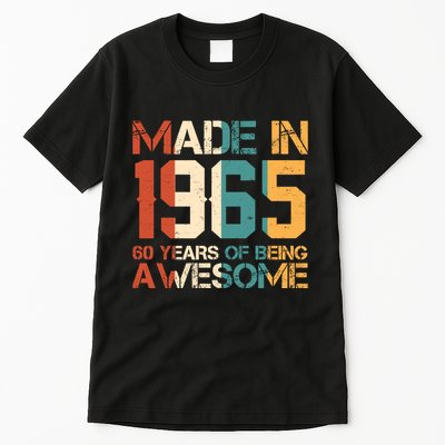 Retro Made In 1965 60 Years Of Being Awesome Birthday Tall T-Shirt