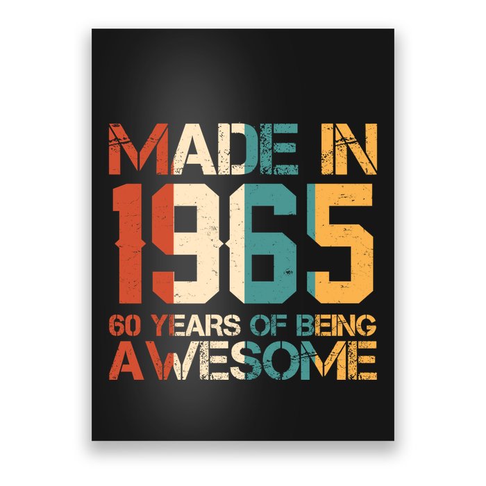 Retro Made In 1965 60 Years Of Being Awesome Birthday Poster