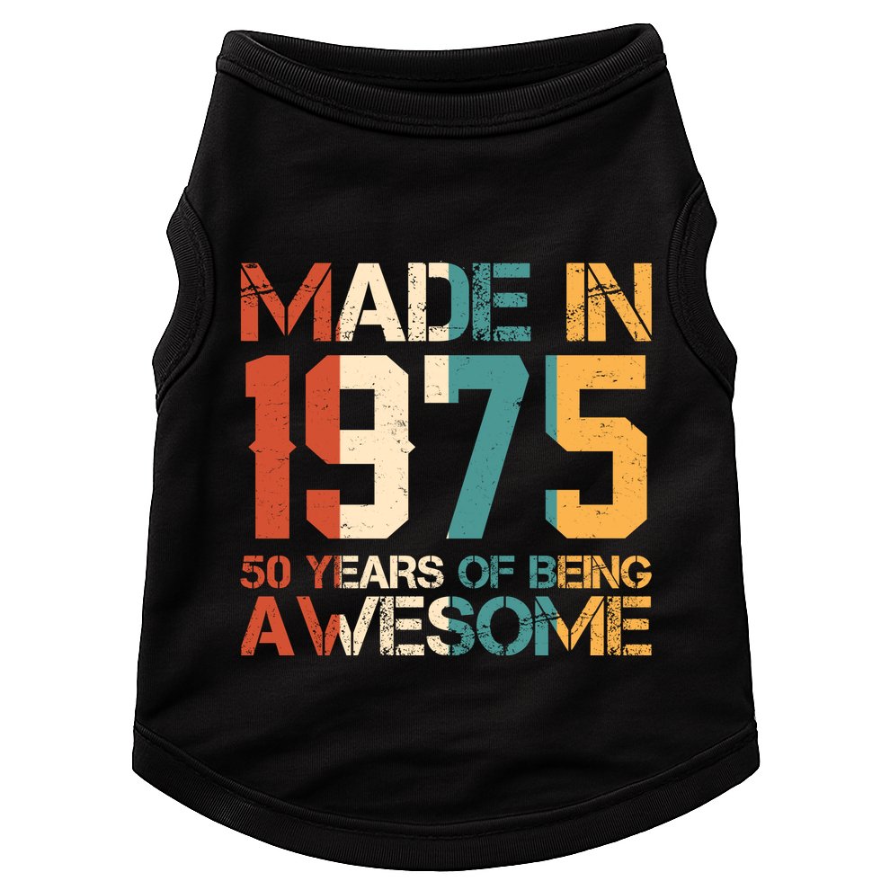 Retro Made In 1975 50 Years Of Being Awesome Birthday Doggie Tank