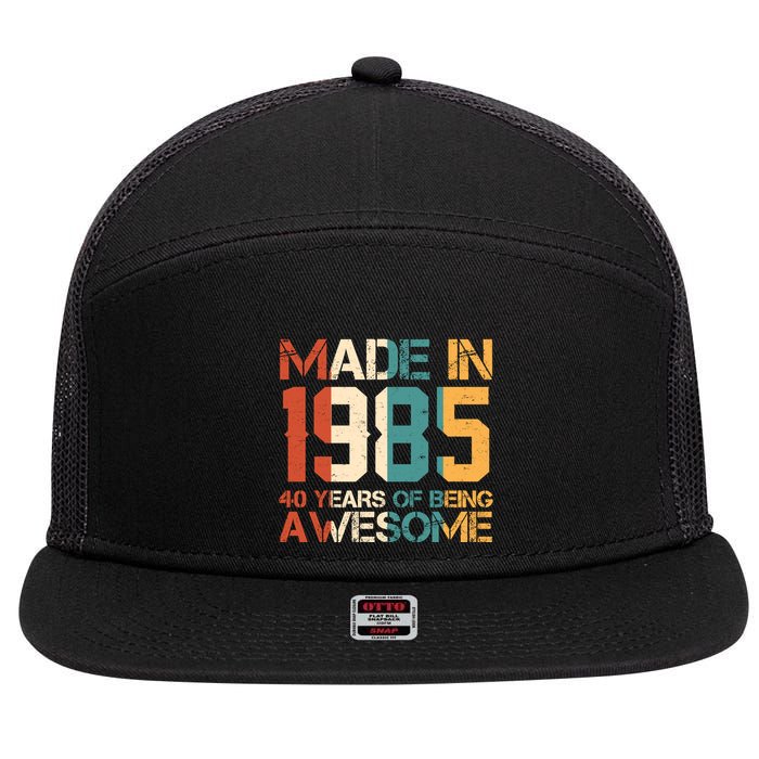 Retro Made In 1985 40 Years Of Being Awesome Birthday 7 Panel Mesh Trucker Snapback Hat