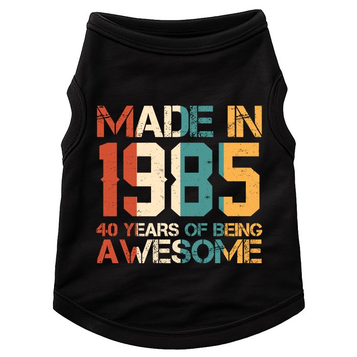 Retro Made In 1985 40 Years Of Being Awesome Birthday Doggie Tank