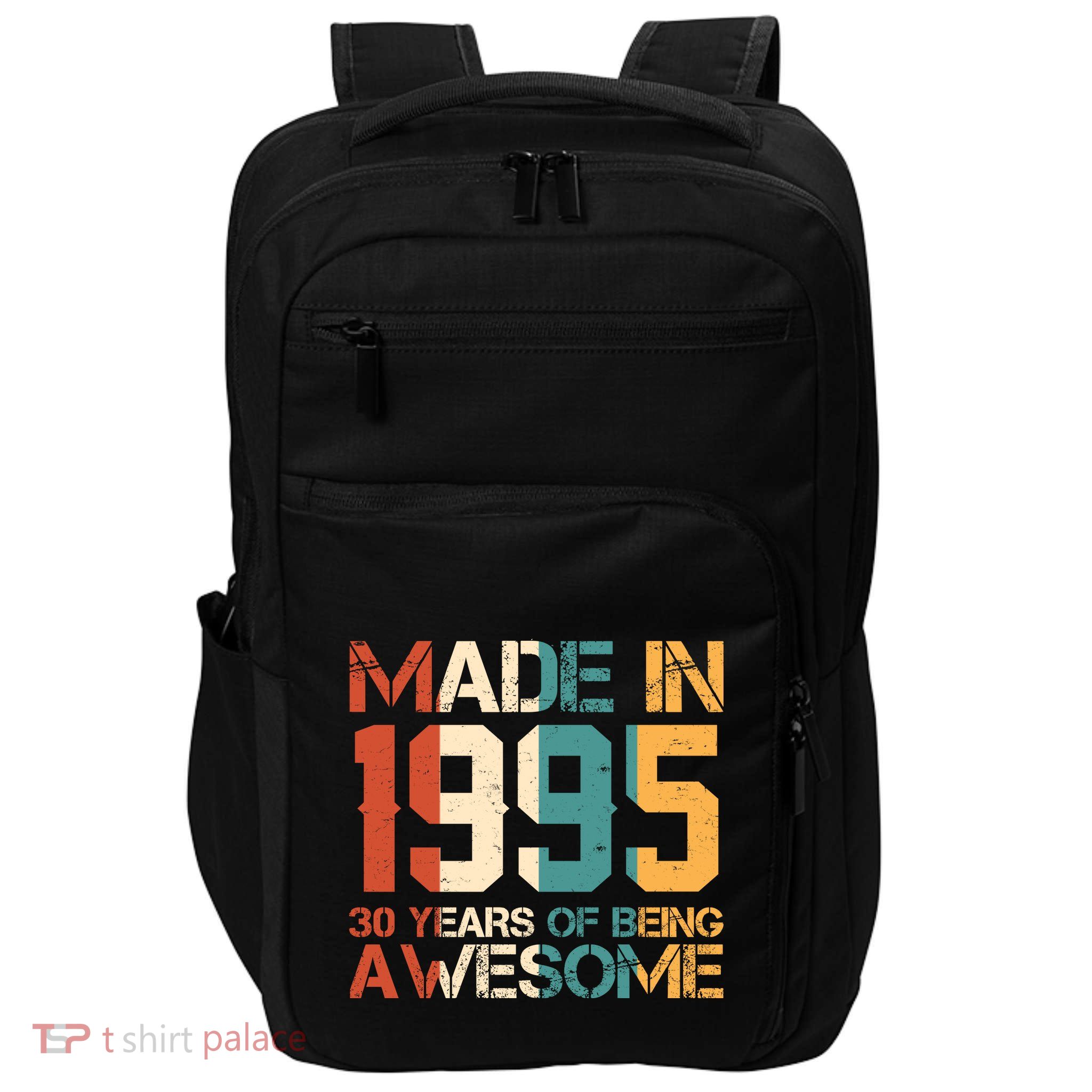 Retro Made In 1995 30 Years Of Being Awesome Birthday Impact Tech Backpack
