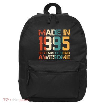 Retro Made In 1995 30 Years Of Being Awesome Birthday 16 in Basic Backpack