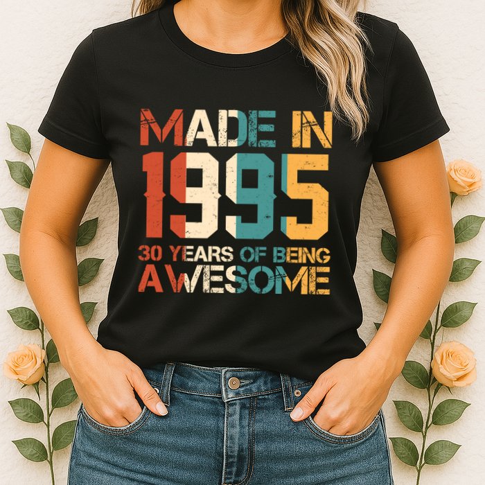 Retro Made In 1995 30 Years Of Being Awesome Birthday Womens T-Shirt