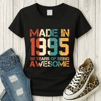 Retro Made In 1995 30 Years Of Being Awesome Birthday Womens T-Shirt