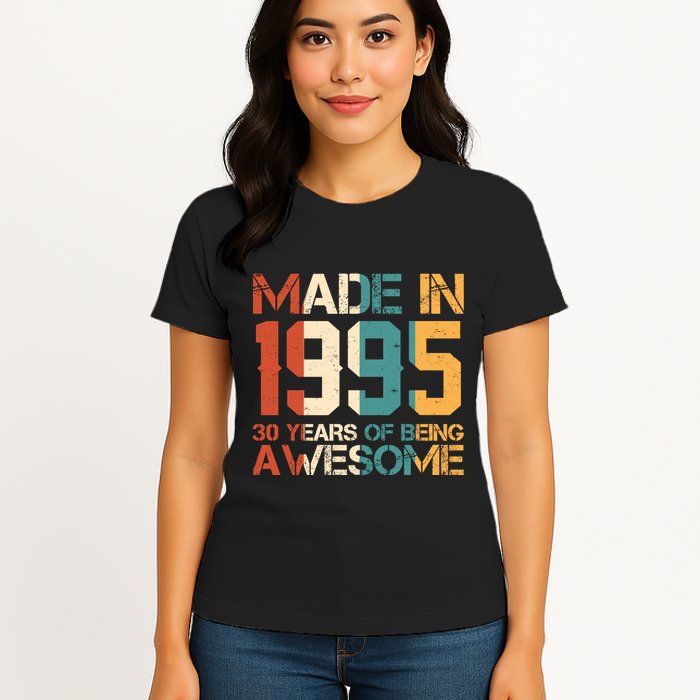 Retro Made In 1995 30 Years Of Being Awesome Birthday Womens T-Shirt