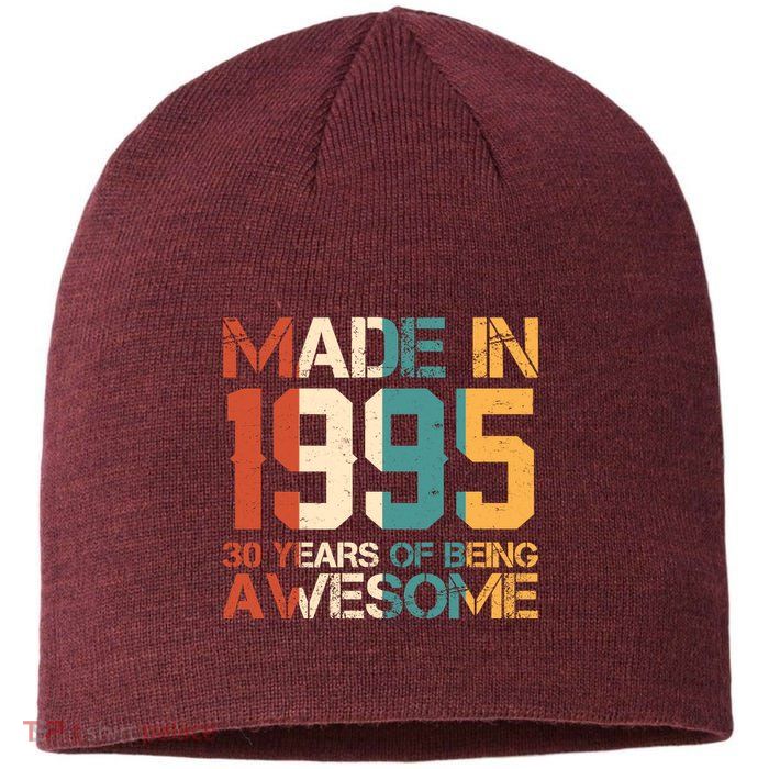 Retro Made In 1995 30 Years Of Being Awesome Birthday Sustainable Beanie