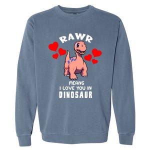 Rawr Means I Love You In Dinosaur Brontosaurus Design Gift Garment-Dyed Sweatshirt