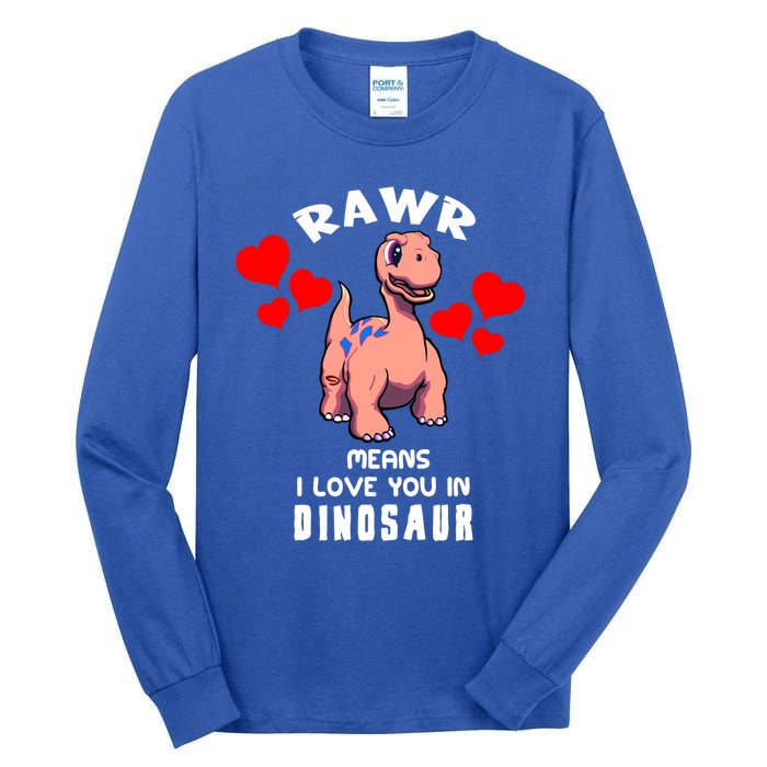 Rawr Means I Love You In Dinosaur Brontosaurus Design Gift Tall Long Sleeve T-Shirt