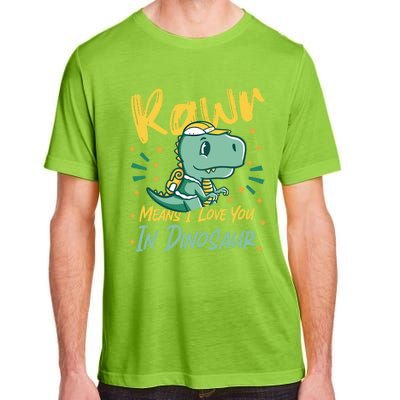 Rawr Means I Love You In Dinosaur Design And Gift Adult ChromaSoft Performance T-Shirt