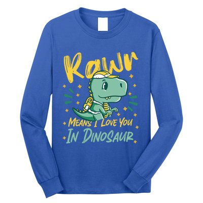 Rawr Means I Love You In Dinosaur Design And Gift Long Sleeve Shirt