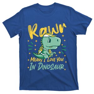 Rawr Means I Love You In Dinosaur Design And Gift T-Shirt