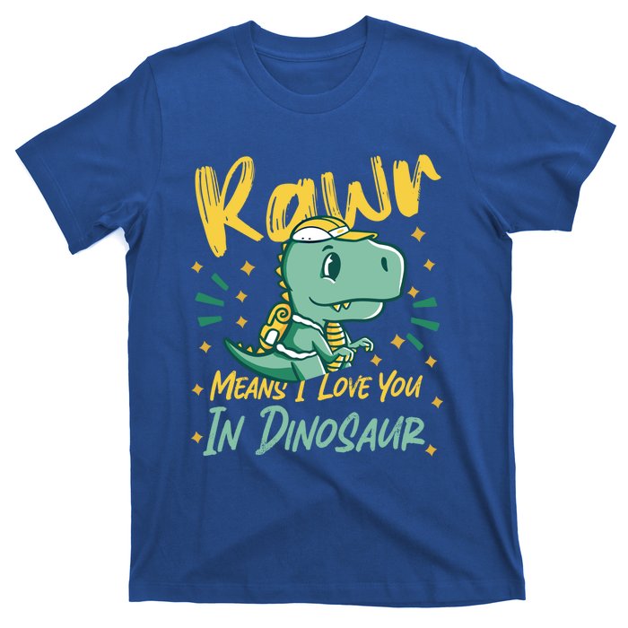 Rawr Means I Love You In Dinosaur Design And Gift T-Shirt