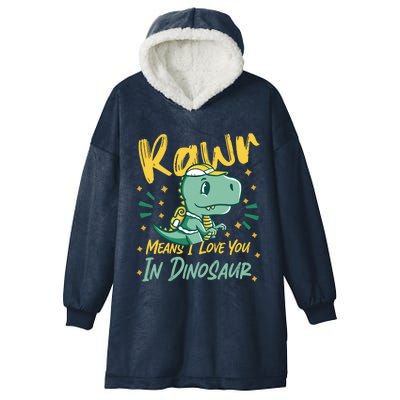 Rawr Means I Love You In Dinosaur Design And Gift Hooded Wearable Blanket