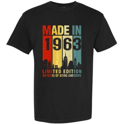 Retro Made In 1963 Limited Edition 60 Years Of Being Awesome Garment-Dyed Heavyweight T-Shirt