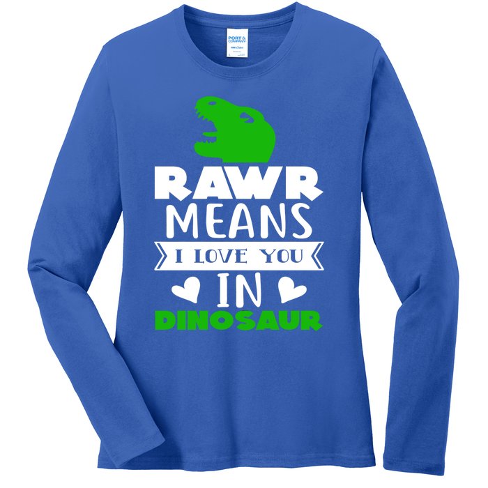 Rawr Means I Love You In Dinosaur Funny Top Gift Ladies Long Sleeve Shirt