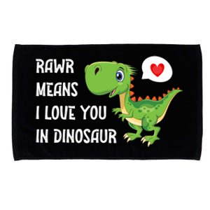 Rawr Means I Love You In Dinosaur Funny Valentine Dinosaur Meaningful Gift Microfiber Hand Towel