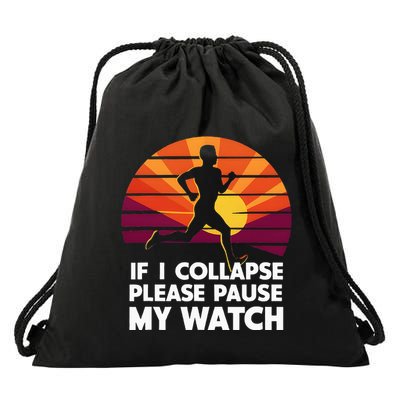 Running Marathon If I Collapse Funny Gift Drawstring Bag