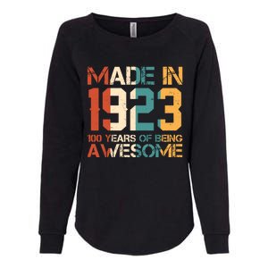 Retro Made In 1923 100 Years Of Being Awesome Birthday Womens California Wash Sweatshirt